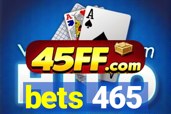bets 465
